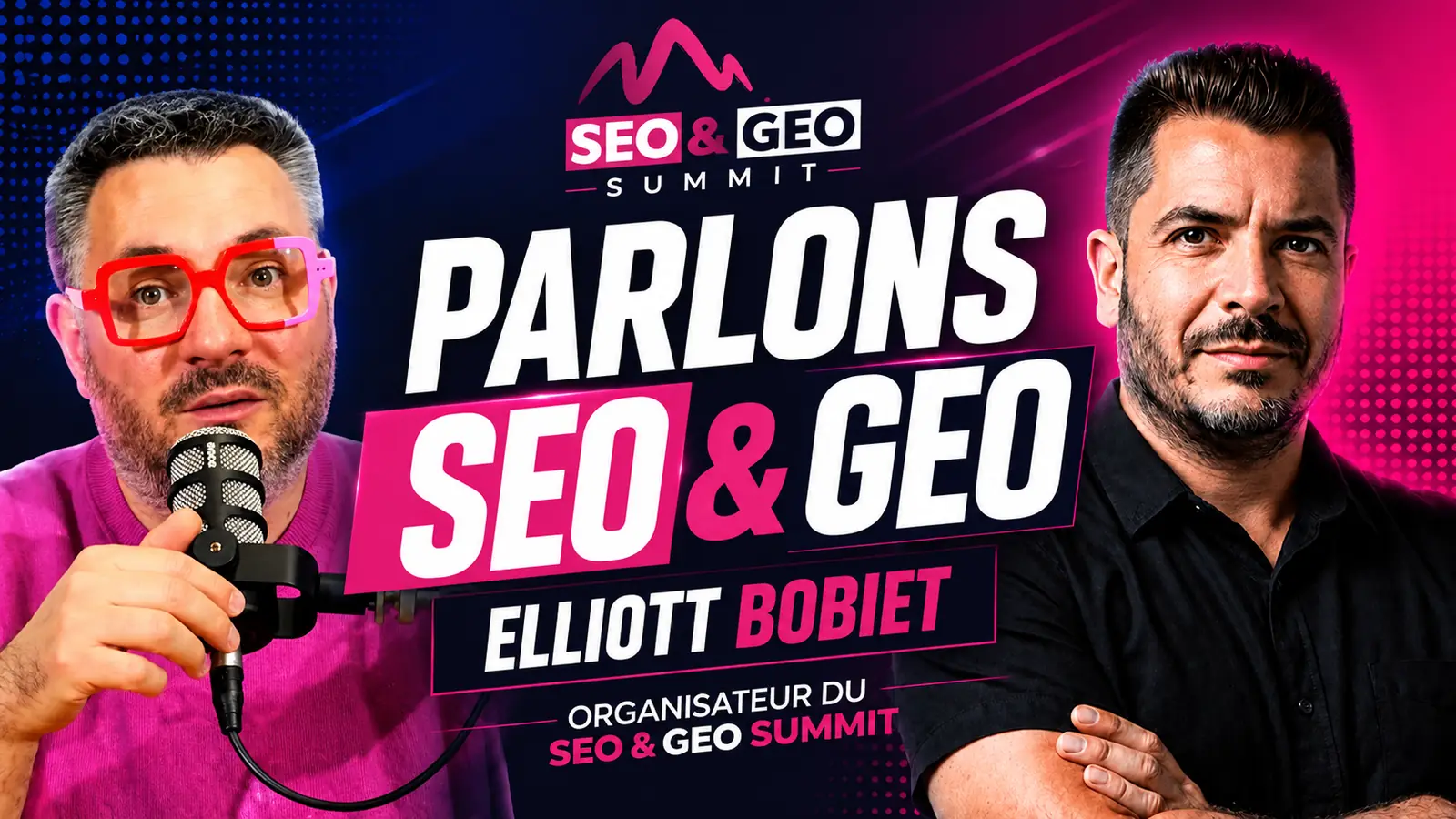 J’ai reçu Elliott Bobiet : les coulisses du SEO & GEO Summit